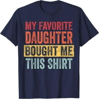 Moja voljena kći kupila mi je ovu košulju